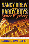 Nancy Drew/Hardy Boys Super Mystery #2